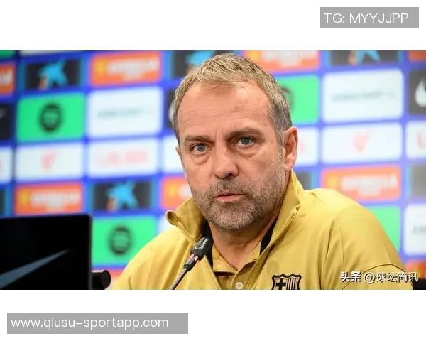 弗里克执教巴萨情绪波动加剧前任哈维亦曾经历相似挑战